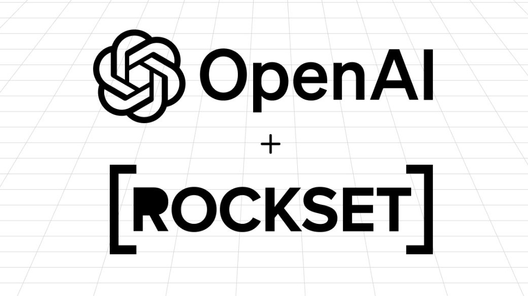 重要消息：OpenAI 收购 Rockset